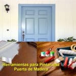 Herramientas para Pintar una Puerta de Madera